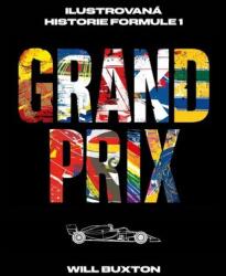 Grand Prix - Ilustrovaná historie Formule 1 (2024)