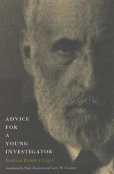 Advice for a Young Investigator - Santiago Ramon Cajal (ISBN: 9780262681506)