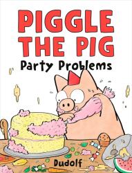 Piggle the Pig: Party Problems - Dudolf (0000)