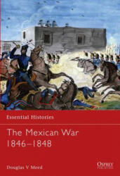 Mexican War 1846-1848 - Douglas Meed (ISBN: 9781841764726)