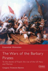 Wars of the Barbary Pirates - Gregory Fremont-Barnes (ISBN: 9781846030307)