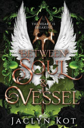 Between Soul and Vessel - Jaclyn Kot (ISBN: 9781738702275)