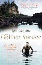 The Golden Spruce (ISBN: 9780099515791)