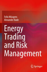 Energy Trading and Risk Management - Alexander Bade (ISBN: 9783031572401)