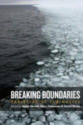 Breaking Boundaries - Agnes Horvath (ISBN: 9781785337499)