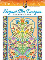 Creative Haven Elegant Tile Designs Coloring Book - Marty Noble (2019)