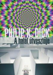Philip K. Dick - A halál útvesztője (2014)
