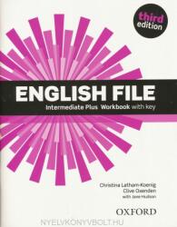 English File Intermediate Plus Workbook With Key (ISBN: 9780194558112)