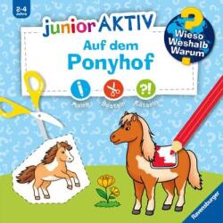 Wieso? Weshalb? Warum? junior AKTIV: Auf dem Ponyhof (2024)