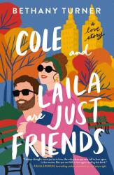 Cole and Laila Are Just Friends (ISBN: 9780840706904)