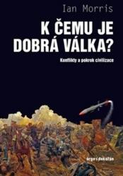 K čemu je dobrá válka? (2017)
