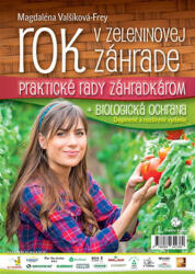 Un an în grădina de legume + protecție biologică (2017)