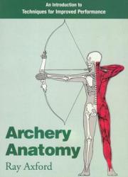 Archery Anatomy - Ray Axford (ISBN: 9780285632653)