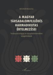 A magyar társadalomfejlődés harmadikutas értelmezései (2025)