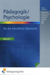 Pedagogie/Psihologie pentru învățământul profesional superior. Vol. 1 (ISBN: 9783823750253)