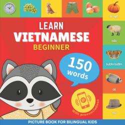 Learn vietnamese - 150 words with pronunciations - Beginner: Picture book for bilingual kids - Goose and Books (ISBN: 9782384129904)