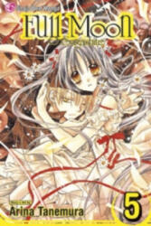 Full Moon, Vol. 5 - Arina Tanemura (ISBN: 9781421502663)