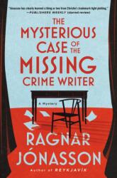The Mysterious Case of the Missing Crime Writer - JONASSON RAGNAR (ISBN: 9781250408266)