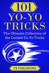 101 Yo-Yo Tricks - Casey Publishing (ISBN: 9783907269077)