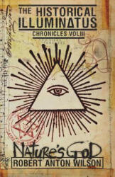 Nature's God - Robert Anton Wilson (ISBN: 9780998713458)