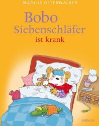 Bobo Siebenschläfer ist krank (ISBN: 9783757102234)