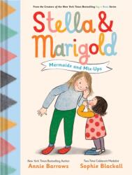 Stella & Marigold: Mermaids and Mix-Ups - Sophie Blackall (ISBN: 9781797219714)