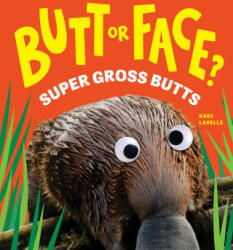 Butt or Face? Volume 3 - LAVELLE KARI (ISBN: 9781464233036)