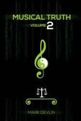 Musical Truth 2 - MARK DEVLIN (ISBN: 9781910757963)