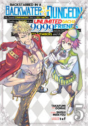 Backstabbed in a Backwater Dungeon: My Party Tried to Kill Me, But Thanks to an Infinite Gacha I Got LVL 9999 Friends and Am Out for Revenge (2024)
