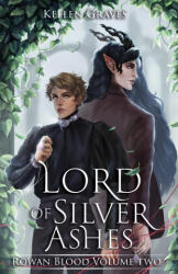Lord of Silver Ashes - Kellen Graves (2022)
