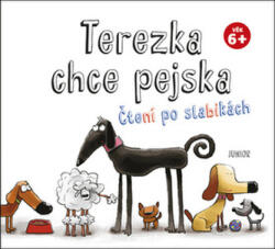 Terezka chce pejska - Čtení po slabikách (ISBN: 9788072676873)