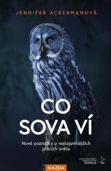 Co sova ví - Nové poznatky o nejtajemnějších ptácích světa (ISBN: 9788076701502)