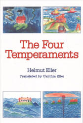Four Temperaments - Helmut Eller (ISBN: 9781943582181)