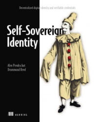 Self-Sovereign Identity: Decentralized digital identity and verifiable credentials - Drummond Reed (ISBN: 9781617296598)