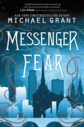 Messenger of Fear - Michael Grant (ISBN: 9780062207418)