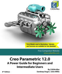 Creo Parametric 12.0 - John Willis, Sandeep Dogra (ISBN: 9789394074248)