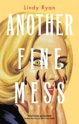 Another Fine Mess (ISBN: 9781837865413)