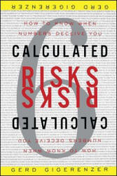 Calculated Risks - Gerd Gigerenzer (ISBN: 9780743254236)