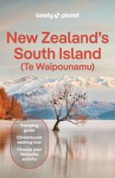 Lonely Planet New Zealand's South Island - Lonely planet eng (ISBN: 9781838691738)