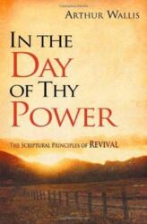 IN THE DAY OF THY POWER (ISBN: 9781936143023)