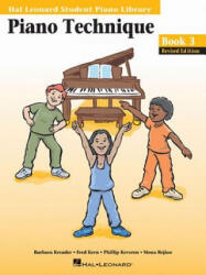 Piano Technique Book 3: Hal Leonard Student Piano Library - Phillip Keveren, Mona Rejino, Fred Kern (ISBN: 9780634013553)