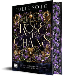 ROSE IN CHAINS - JULIE SOTO (2025)