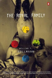 Royal Family - William T. Vollmann (ISBN: 9780141002002)