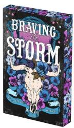 Braving the Storm: Deluxe Limited Edition (ISBN: 9781496758903)