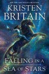 Falling in a Sea of Stars - BRITAIN KRISTEN (ISBN: 9780756408824)