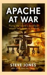 Apache at War - Steve Jones (ISBN: 9781789467734)