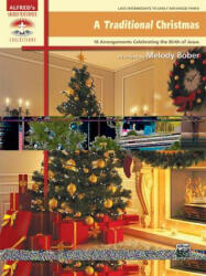 A Traditional Christmas - Melody Bober (ISBN: 9781470634964)