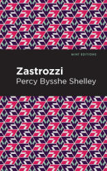 Zastrozzi - Mint Editions (ISBN: 9781513277738)