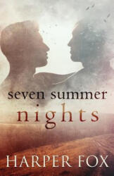 Seven Summer Nights - Harper Fox (ISBN: 9781910224601)