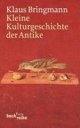 Kleine Kulturgeschichte der Antike (ISBN: 9783406621109)